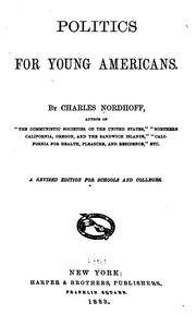 Cover of: Politics for young Americans by Charles Nordhoff