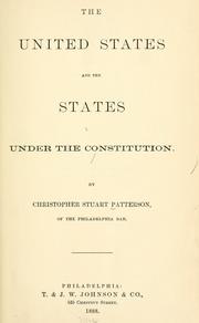 Cover of: The United States and the states under the Constitution by Christopher Stuart Patterson