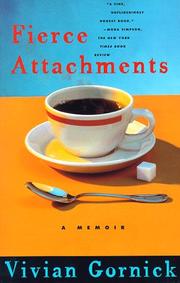 Cover of: Fierce Attachments by Vivian Gornick