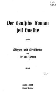 Cover of: Der deutsche Roman seit Goethe: Skizzen und Streiflichter