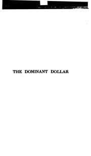 Cover of: The dominant dollar