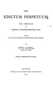 Cover of: Das Edictum perpetuum.: Ein versuch zu seiner wiederherstellung. Mit dem für die Savigny-stiftung ausgeschriebenen preise gekrönt.