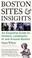 Cover of: Boston sites & insights