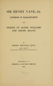 Cover of: Sir Henry Vane, jr.: governor of Massachusetts and friend of Roger Williams and Rhode Island