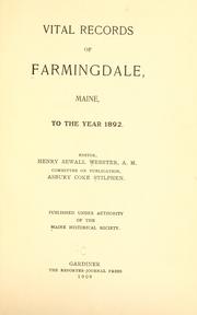 Vital records of Farmingdale, Maine, to the year, 1892 by Farmingdale, Me.