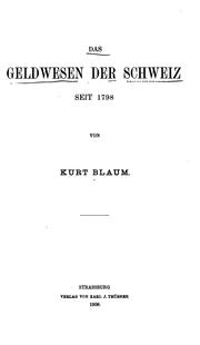 Cover of: Das Geldwesen der Schweiz seit 1798