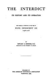 Cover of: The interdict: its history and its operation : with especial attention to the time of Pope Innocent III, 1198-1216