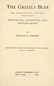 Cover of: The grizzly bear by Wright, William H.