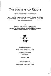 Cover of: The masters of Ukioye: a complete historical description of Japanese paintings and color prints of the genre school
