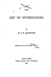 Cover of: The art of entertaining by M. E. W. Sherwood