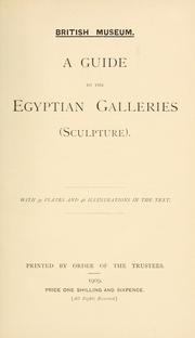 Cover of: A guide to the Egyptian galleries (sculpture).