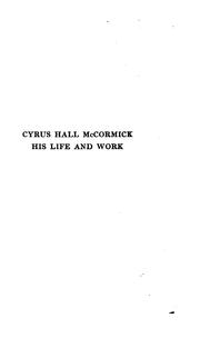 Cover of: Cyrus Hall McCormick by Herbert Newton Casson