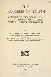 Cover of: The problems of youth by Louis Albert Banks