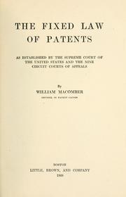 Cover of: The fixed law of patents: as established by the Supreme Court of the United States and the nine circuit courts of appeals