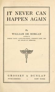 Cover of: It never can happen again by William Frend De Morgan