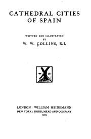 Cover of: Cathedral cities of Spain | W. W. Collins