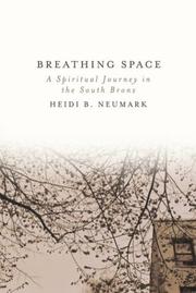 Breathing space by Heidi Neumark