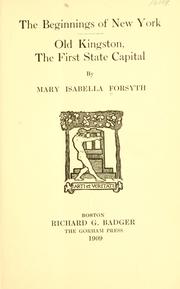 Cover of: The beginnings of New York: Old Kingston, the first state capital