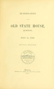 Cover of: Re-dedication of the Old State House, Boston, July 11, 1882.