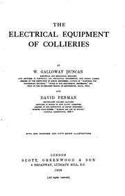 Cover of: The electrical equipment of collieries by W. Galloway Duncan