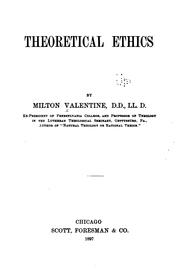 Cover of: Theoretical ethics by Milton Valentine