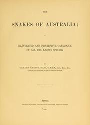 Cover of: The snakes of Australia: an illustrated and descriptive catalogue of all the known species.