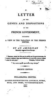 Cover of: A letter on the genius and dispositions of the French government by Walsh, Robert