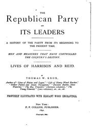 Cover of: The Republican party and its leaders by Thomas Wallace Knox