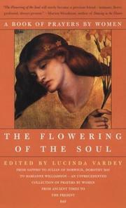 Cover of: The Flowering of the Soul by Lucinda Vardey