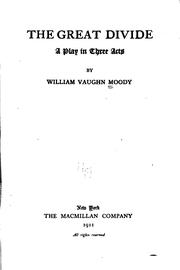 Cover of: The great divide: a play in three acts