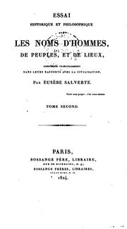 Cover of: Essai historique et philosophique sur les noms d'hommes, de peuples, et de lieux: considérés principalement dans leurs rapports avec la civilisation