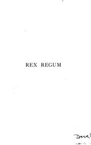 Cover of: Rex regum: a painters̕ study of the likeness of Christ from the time of the apostles to the present day