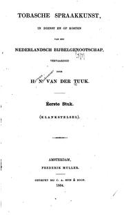 Cover of: Tobasche spraakkunst: in dienst en op kosten van het Nederlandsch Bijbelgenootschap