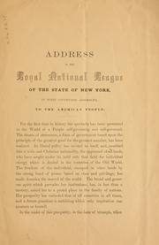 Cover of: Address of the Loyal national league of the state of New York.