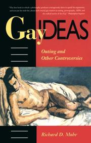 Cover of: Gay Ideas by Richard D. Mohr, Richard D. Mohr