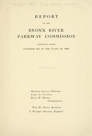 Cover of: Report of the Bronx River Parkway Commission: appointed under chapter 669 of the laws of 1906