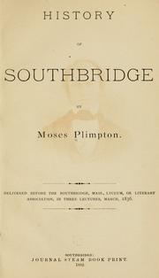 History of Southbridge by Moses Plimpton