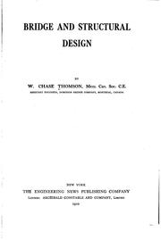 Bridge and structural design by W. Chase Thomson