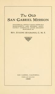 Cover of: The old San Gabriel mission by Eugene Joseph Sugranes