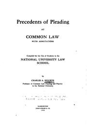 Cover of: Precedents of pleading at common law, with annotations: comp. for the use of students in the National university law school