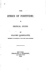 Cover of: The ethics of positivism by Giacomo Barzellotti