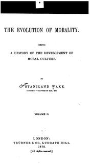 Cover of: The evolution of morality. by C. Staniland Wake