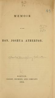 Cover of: Memoir of the Hon. Joshua Atherton.