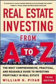 Cover of: Real Estate Investing From A to Z  by William H. Pivar, William H. Pivar