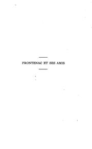 Cover of: Frontenac et ses amis; étude historique.