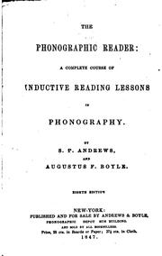 Cover of: The phonographic reader: a complete course of inductive reading lessons in phonography. by Stephen Pearl Andrews