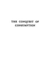 Cover of: The conquest of consumption