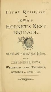 First reunion of Iowa's Hornet's Nest Brigade by Iowa Hornets' Nest Brigade Association.