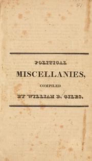 Political miscellanies by William Branch Giles