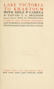 Cover of: Lake Victoria to Khartoum with rifle & camera by F. A. Dickinson